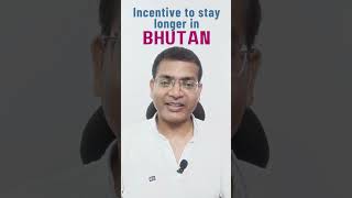 भूटान घूमना हुआ सस्ता | Incentive to Travelers for longer Stay in Bhutan #shorts #bhutan #travel