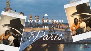 TRAVEL VLOG | A Weekend in Paris, France!