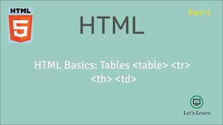 HTML Basic: Tables, Table rows, Table columns, Table headings, Border collapse