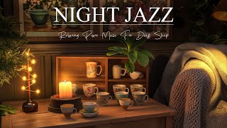 Night Jazz River |  Romantic Sax Jazz | Instrumental Music & Tender Piano Jazz for Sleep, Relax,