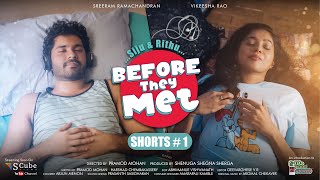 Before They Met | Shorts 1/5 | The Breakup | Sreeram Ramachandran, Vikeesha Rao | SCube Films