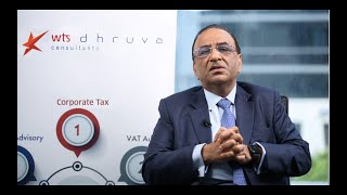 Dinesh Kanabar talks about WTS Dhruva & the value it can bring to clients as a preferred Tax partner