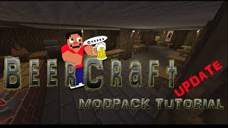 BeerCraft Mod Pack Tutorial : UPDATE