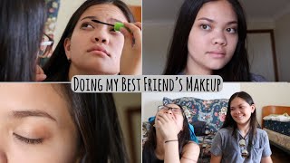 Doing My Best Friend’s Makeup