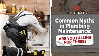 Common Myths in Plumbing Maintenance: Are You Falling for These?