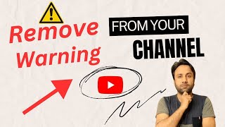 Warning Strike Explained | How To remove Warning Strike | YouTube New Update