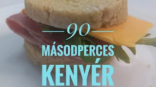 90 másodperces ketogén kenyér mikroba