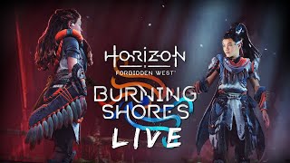 Uncovering LONDRA'S PLAN. Part 3- Burning Shores - HORIZON FORBIDDEN WEST Live [PS5, Very Hard]