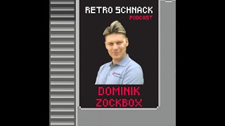 Retro Schnack – Episode 005 – Gast: ZockBox Dominik – Thema: ZockBox & Videospielesammlung