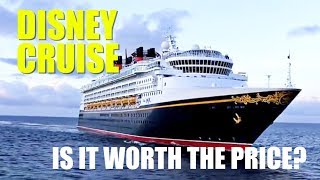 Is a Disney Cruise Worth the Price?