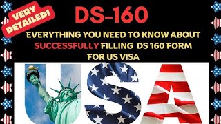 IMPORTANT TIPS for Completing Visa Application Form DS-160