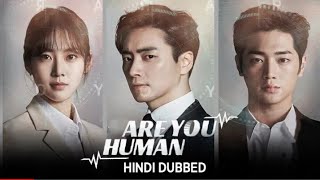 Are You Human | Korean Drama | Official Trailer | In Hindi Dubbed