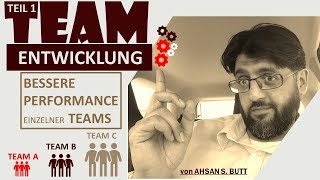 TEAMENTWICKLUNG - Führung von Teams | Leistungen unterschiedlicher Gruppen im Unternehmen | TEIL 1