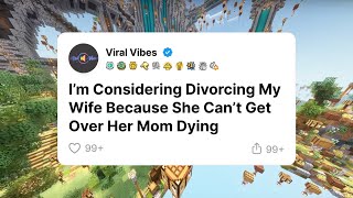 I’m Considering Divorcing My Wife Because She Can’t Get Over Her Mom Dying (Full Story)