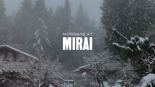 Mondays at Mirai: Snow Coated in Ice