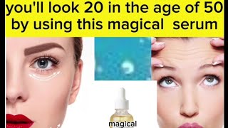 a magical serum which'll make you 20s, in the age of 50./antiaging, whitening ,best serum ever