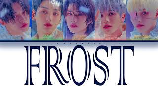 TXT (투모로우바이투게더) – 'Frost' Lyrics (Color Coded Han/Rom/Eng)