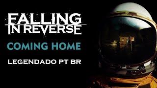 Falling In Reverse - Coming Home (Legendado em PT-BR)