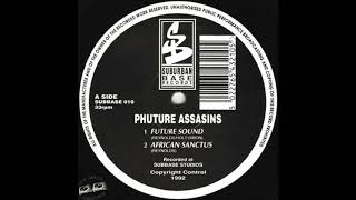 Phuture Assassins - Future Sound (2 Bad Mice Remix)