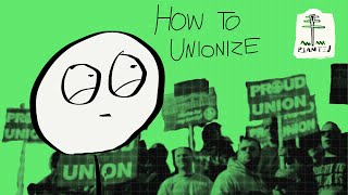 PLANTED! How To Unionize & Strike