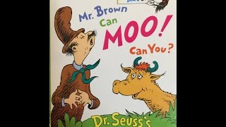 Dr. Seuss - Mr. Brown Can Moo! Can You? - Children, Kids, Toddler Books Read Aloud by Story Time Dad