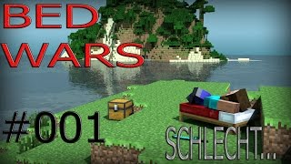 Wir sind schlecht... | Minecraft Bed Wars #001