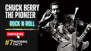 The Chuck Berry Story: A Rock 'n' Roll Legend #chuckberry