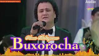 Oʻlmas Olloberganov--Buxorocha | Улмас Оллоберганов --Бухороча #buxoro