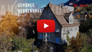 🔷ZU KAUFEN🔷 wunderschönes Herrenhaus in Chur natürlich über Rolf Wirnsberger REMAX Immobilien