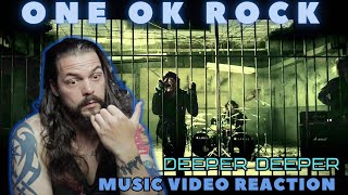 ONE OK ROCK - Deeper Deeper - First Time Reaction