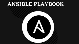 4.Deep Dive  - Ansible Playbook