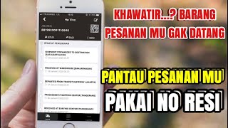 Cara cek status barang pesanan mu sampai mana..?