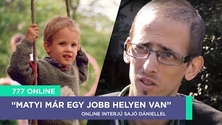 777 ONLINE - "Matyi már egy jobb helyen van" - Sajó Dániel