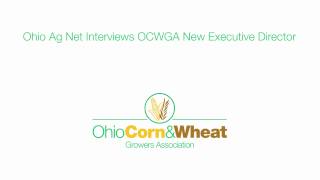 Ohio Ag Net Interviews OCWGA New Executive Director