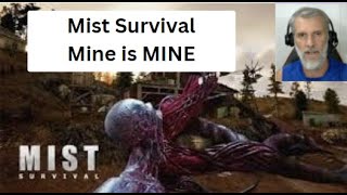 Mist Survival What is Mine is Mine /part 6