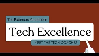 The Patterson Foundation's Tech Excellence Coaches