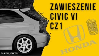 Obniżenie zawieszenia Civic vi  cz.1