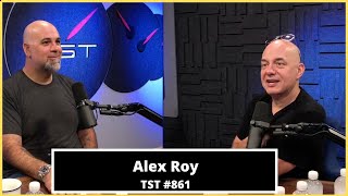 Alex Roy's Ambulance Ride - TST Podcast #861