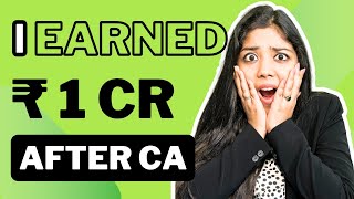 I earned ₹ 1 Cr after CA | How much will you earn after CA? | CA Isha Jaiswal