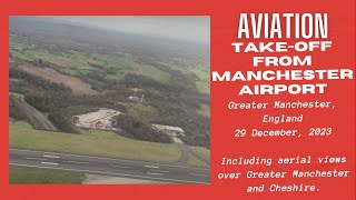 Take-off from Manchester Airport, Greater Manchester, England - 29 December, 2023