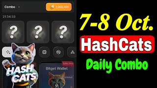 Hash Cats Daily Combo Today | 7-8 October HashCats Daily Combo| Today Hash Cats Daily Combo