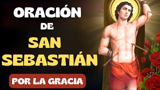 ORACIÓN a SAN SEBASTIÁN | Encuentra FUERZA y PROTECCIÓN