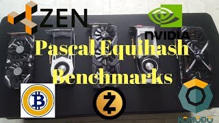 ZenCash [Equihash] GPU Benchmarking (Nvidia) GTX1060 - 1080ti