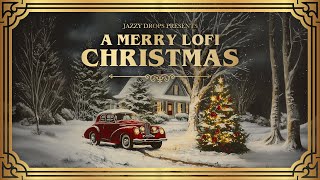 A Merry Lofi Christmas ~ Popular Christmas Songs to Study & Relax To