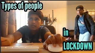 TYPES OF PEOPLE IN LOCKDOWN - One person short film