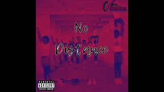 C-Note Jordan-“No Distance”(Official audio)