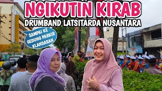 Ngikutin Kirab Drumband LATSITARDANUS Sampai Ke Gedung Parkir Klandasan, Moments Langka Loh Ini