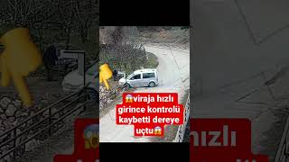 Trafik kazası ⁉️ Viraja hızlı girince dereye uçtu ‼️