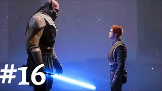 Let's Play Star Wars Jedi Fallen Order Ep 16