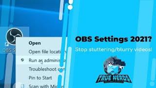 OBS Recording Settings to stop Stuttering/Blurry Videos 2021!!